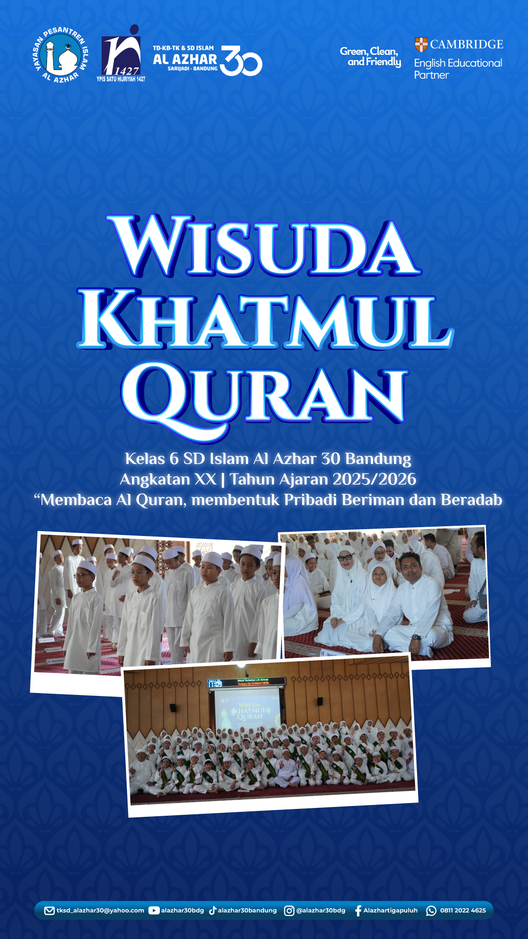 Wisuda Khatmul Qur’an Kelas 6 SD Islam Al Azhar 30 Bandung Angkatan XX 2026, Momen Haru dan Penuh Keberkahan